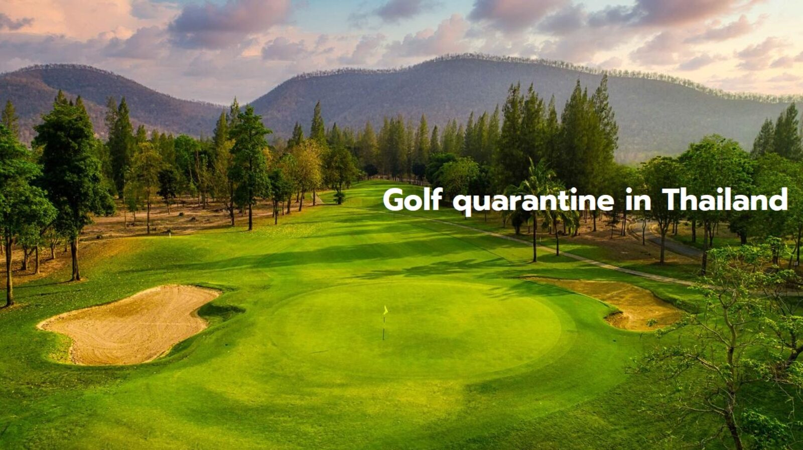 Golf quarantine in Thailand now available at six government-approved golf resorts